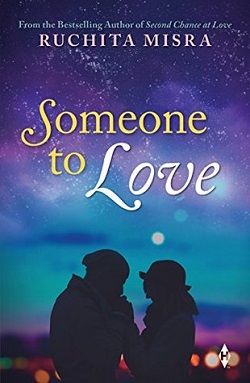 Someone to Love by Ruchita Misra
