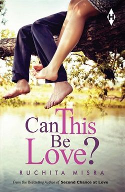 Can This Be Love? by Ruchita Misra