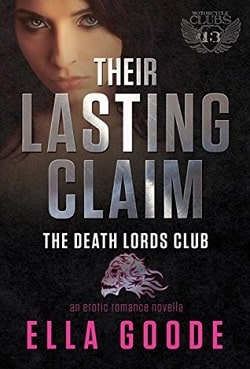 Their Lasting Claim (Death Lords MC 5) by Ella Goode