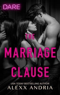 The Marriage Clause (Dirty Sexy Rich 1) by Alexx Andria