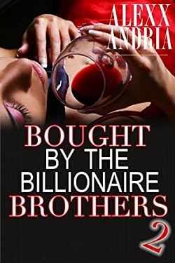 Caught Between Brothers (The Buchanan Brothers 2) by Alexx Andria