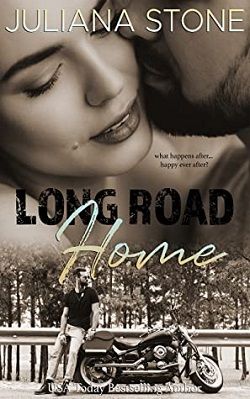 Long Road Home (The Barker Triplets 4) by Juliana Stone