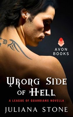 Wrong Side of Hell (League of Guardians 0.50) by Juliana Stone