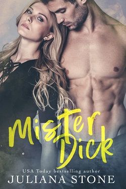 Mister Dick by Juliana Stone