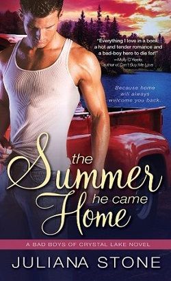The Summer He Came Home (Bad Boys of Crystal Lake 1) by Juliana Stone