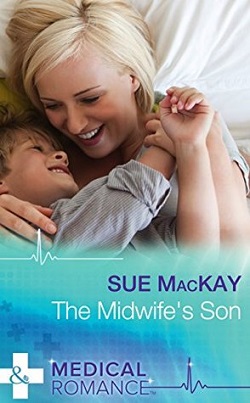 The Midwife's Son by Sue MacKay