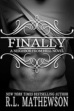 Finally (Neighbor from Hell 12) by R.L. Mathewson