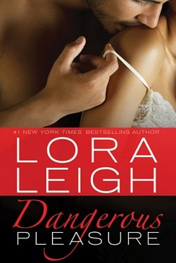 Dangerous Pleasure (Bound Hearts 12) by Lora Leigh