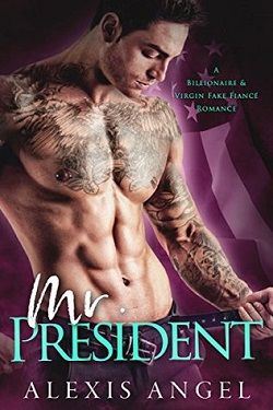 Mr. President by Alexis Angel