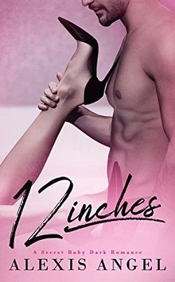 12 Inches (Size Matters 1) by Alexis Angel
