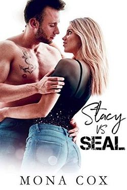 Stacy Vs. SEAL by Mona Cox