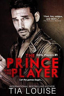 The Prince and the Player by Tia Louise
