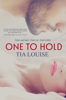 One to Hold (One to Hold 1) by Tia Louise