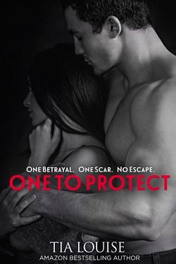 One to Protect (One to Hold 3) by Tia Louise