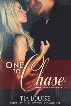 One to Chase (One to Hold 7) by Tia Louise