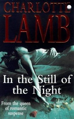 In the Still of the Night by Charlotte Lamb