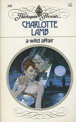 A Wild Affair by Charlotte Lamb