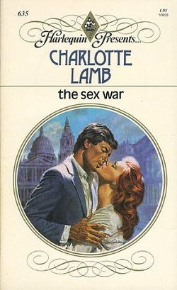 The Sex War by Charlotte Lamb