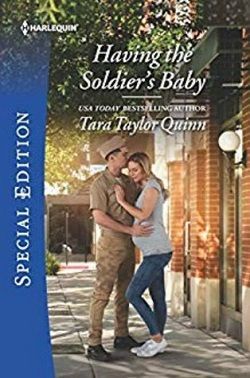 Having The Soldier's Baby (Parent Portal 1) by Tara Taylor Quinn