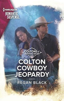 Colton Cowboy Jeopardy (Coltons of Mustang Valley) by Regan Black