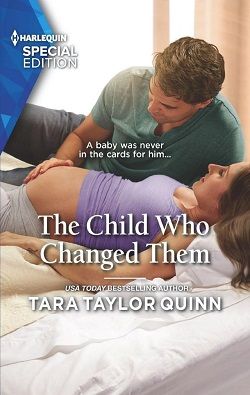 The Child Who Changed Them (Parent Portal 5) by Tara Taylor Quinn