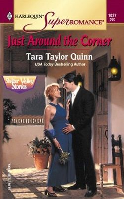 Just Around the Corner by Tara Taylor Quinn