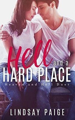 Hell and a Hard Place (Heaven and Hell Duet 1) by Lindsay Paige