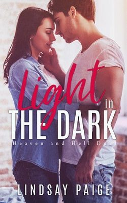 Light in the Dark (Heaven and Hell Duet 2) by Lindsay Paige