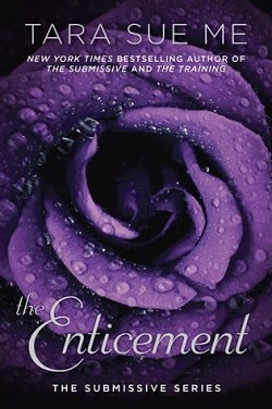 The Enticement (The Submissive 5) by Tara Sue Me
