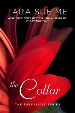 The Collar (The Submissive 6) by Tara Sue Me