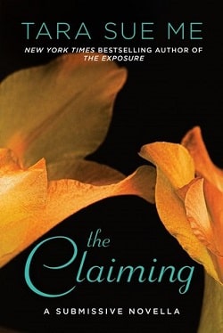 Claiming (The Submissive 8.5) by Tara Sue Me