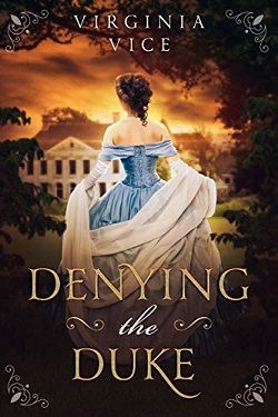 Denying The Duke (Strong Women Find True Love 3) by Virginia Vice