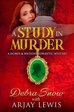 A Study In Murder by Debra Snow