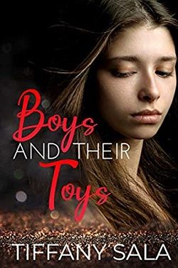 Boys And Their Toys: A Dark High School Bully Romance (Troubled Playthings 1) by Tiffany Sala