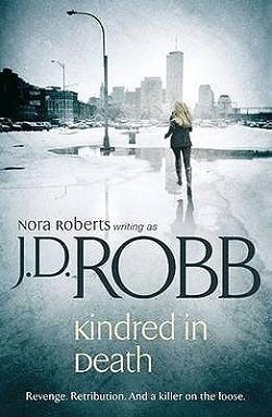 Kindred in Death (In Death 29) by J.D. Robb