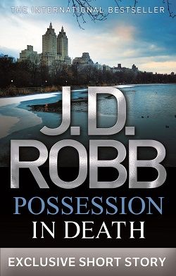 Possession in Death (In Death 31.50) by J.D. Robb