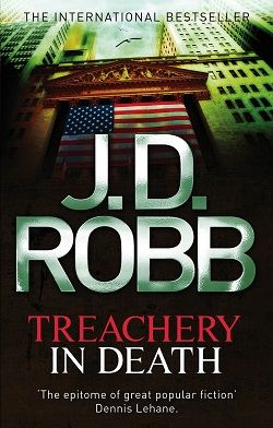 Treachery in Death (In Death 32) by J.D. Robb
