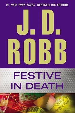Festive in Death (In Death 39) by J.D. Robb