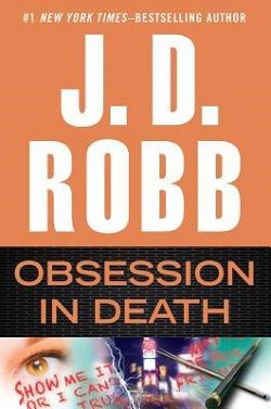 Obsession in Death (In Death 40) by J.D. Robb