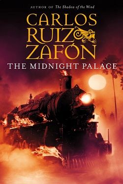 The Midnight Palace (Niebla 2) by Carlos Ruiz Zafón