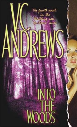 Into the Woods (DeBeers 4) by V.C. Andrews