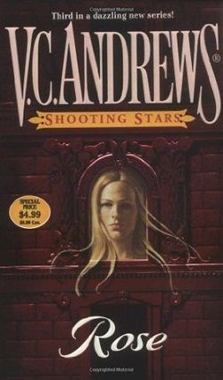 Rose (Shooting Stars 3) by V.C. Andrews