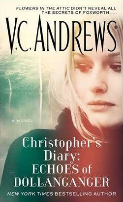 Christopher's Diary: Echoes of Dollanganger by V.C. Andrews