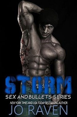 Storm (Sex and Bullets 1) by Jo Raven