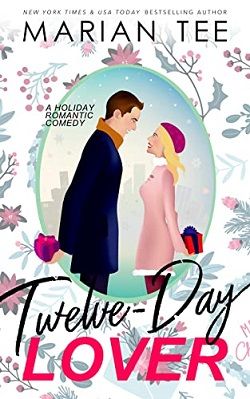 Twelve-Day Lover (Thirtyish And Single) by Marian Tee