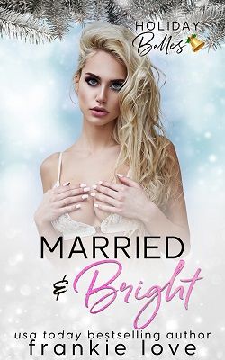 Married and Bright by Frankie Love