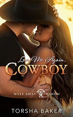 Love Me Again, Cowboy by Torsha Baker