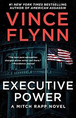 Executive Power (Mitch Rapp 6) by Vince Flynn