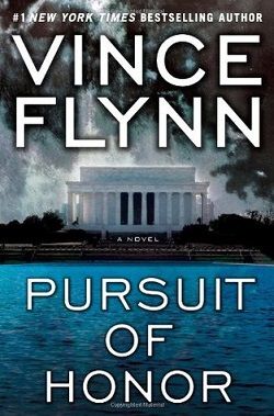 Pursuit of Honor (Mitch Rapp 12) by Vince Flynn