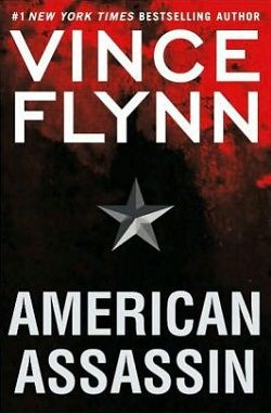 American Assassin (Mitch Rapp 1) by Vince Flynn